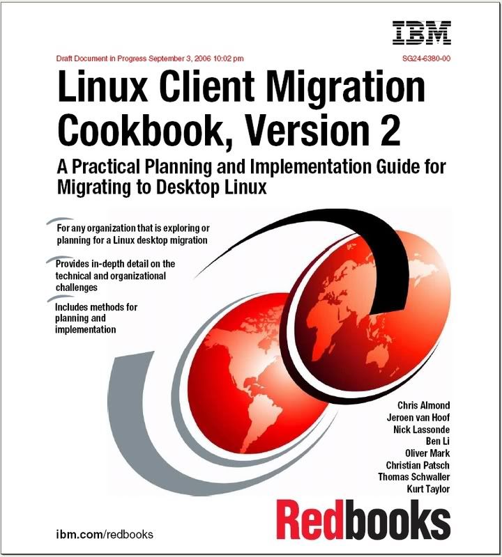 Linux Client Migration Cookbook, Version 2: A Practical Planning and Implementation Guide for Migrating to Desktop Linux IBM Redbooks